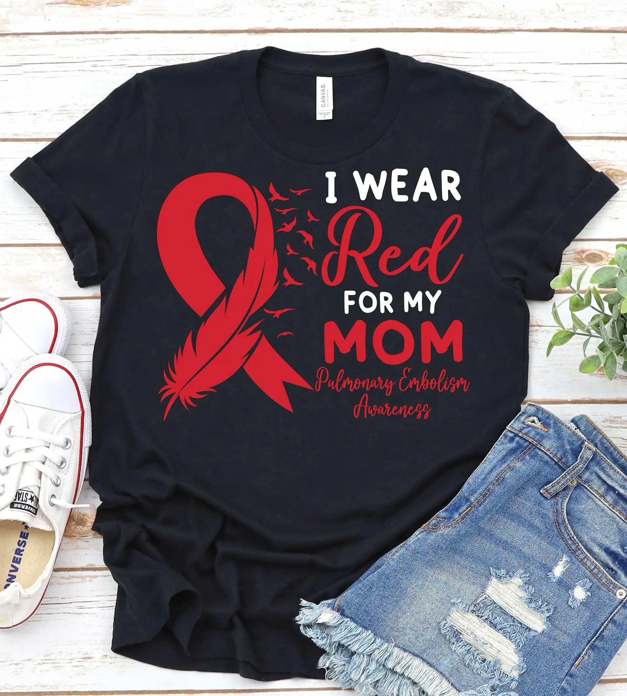 Pulmonary Embolism Awareness T Shirt Red Ribbon Support Mom Deep Vin Thrombosis