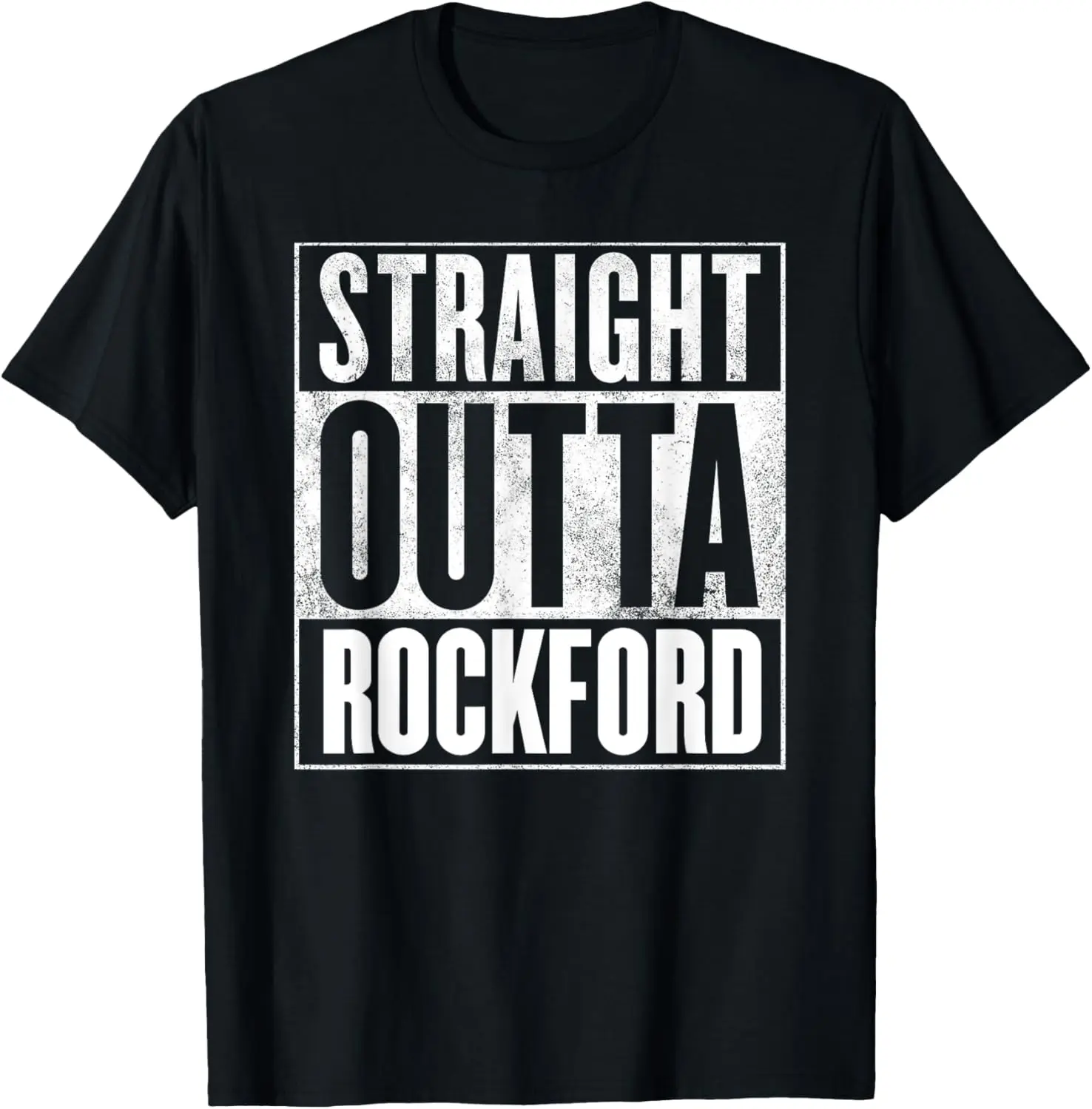 Rockford - Retro Straight Outta Rockford T-Shirt