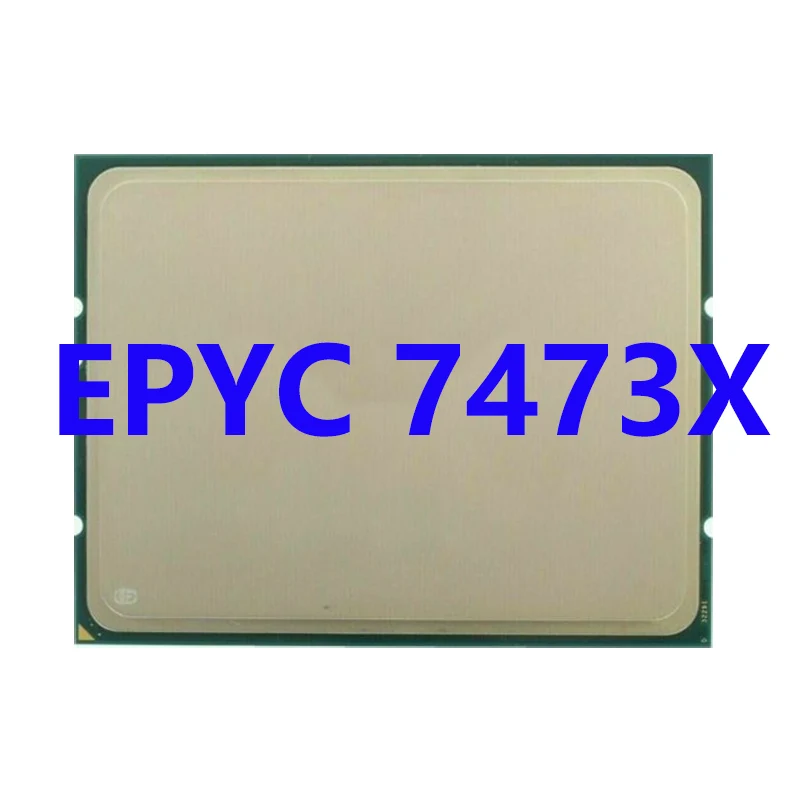 AMD EPYC 7473X 2.8Ghz 24 Core 48 Thread 768MB  240W SP3 7003 Series Server CPU  Tested bofore Shipping 7473X CPU