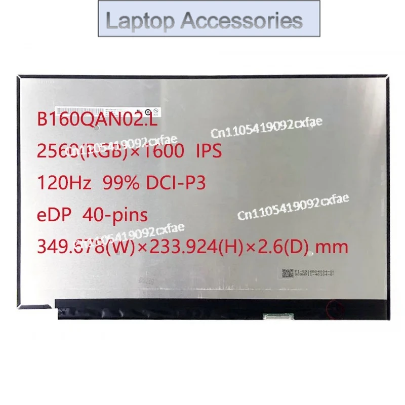 

CHJ 16-дюймовый ЖК-дисплей B160QAN02.L 2560x1600 IPS 120 Гц eDP 40 контактов матовый светодиодный экран для ноутбука