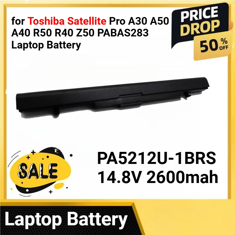 

PA5212U-1BRS 14.8V 2600mah for Toshiba Satellite Pro A30 A50 A40 R50 R40 Z50 PABAS283 Laptop Battery
