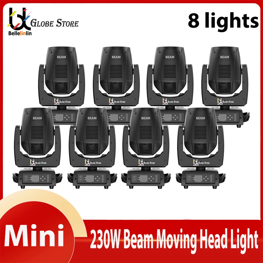 

No Tax 8x Mini 230W Moving Head Light Stage Beam Effect Strobe Pattern DMX Control RGBW LED Show for DJ Disco Party KTV Bar Club