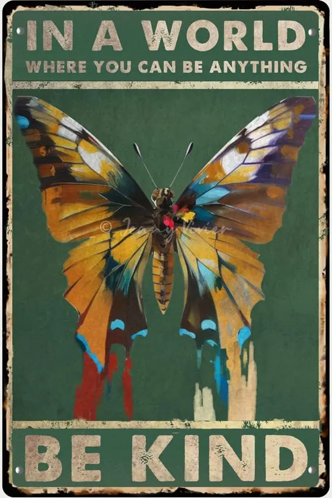 Butterfly Wall Decor, in A World Where You Can Be Anything Be Kind Retro Metal Tin Sign, Butterfly Sign for Women Teens Gir sign