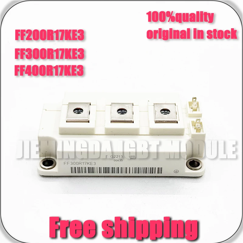 

FF200R17KE3 FF300R17KE3 FF400R17KE3 FF200R17KE4 FF300R17KE4 FF400R17KE4 NEW MODULE