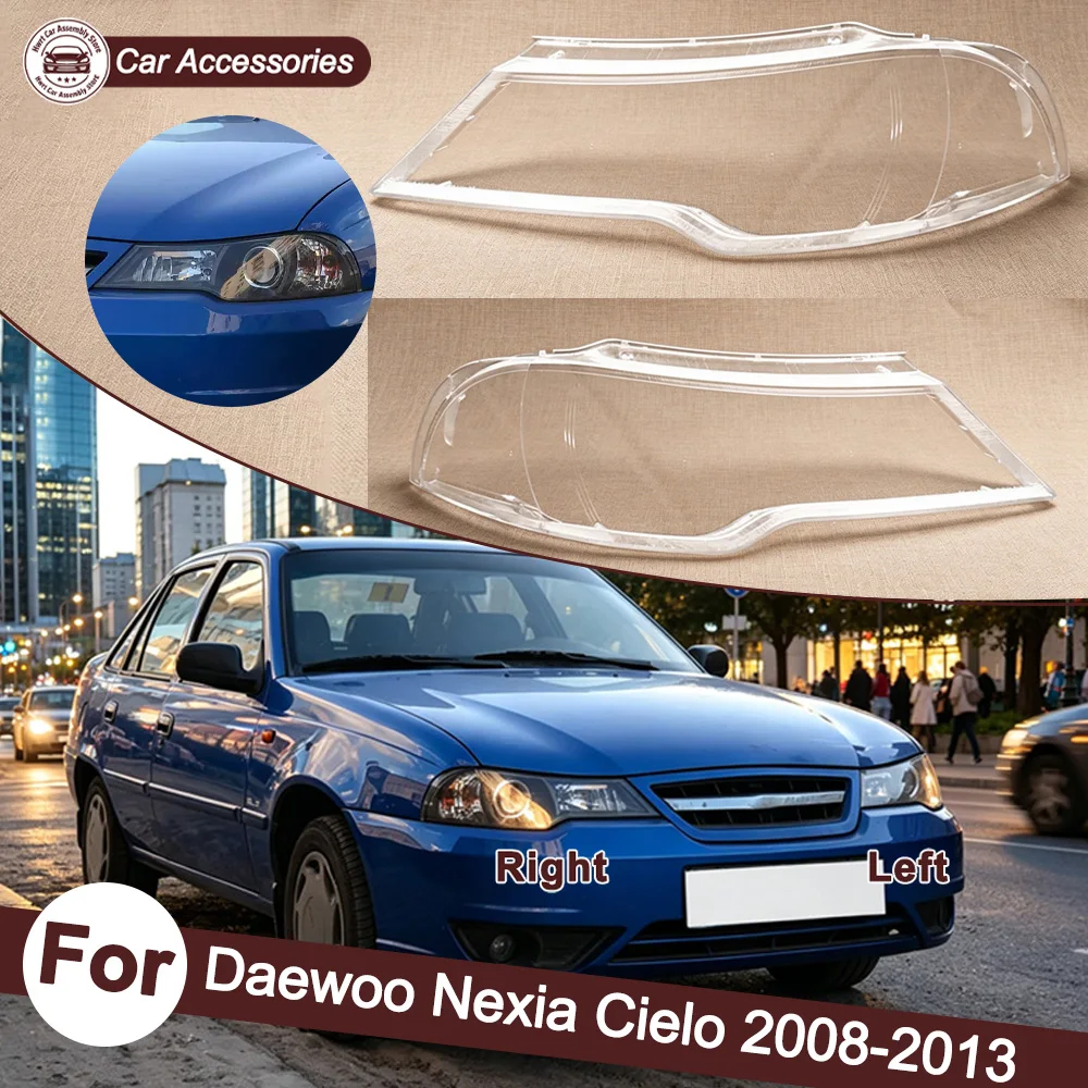 Cubierta de faro, carcasa de faro, lente transparente, plexiglás, reemplazo de la pantalla original, 2008-2013 para Daewoo Nexia/Cielo