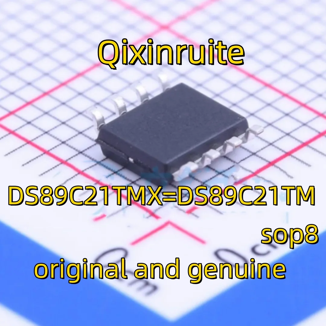 Qixinruite  Brand new original DS89C21TMX=DS89C21TM DS89C 21TM SOP8 differential CMOS line driver and receiver chip