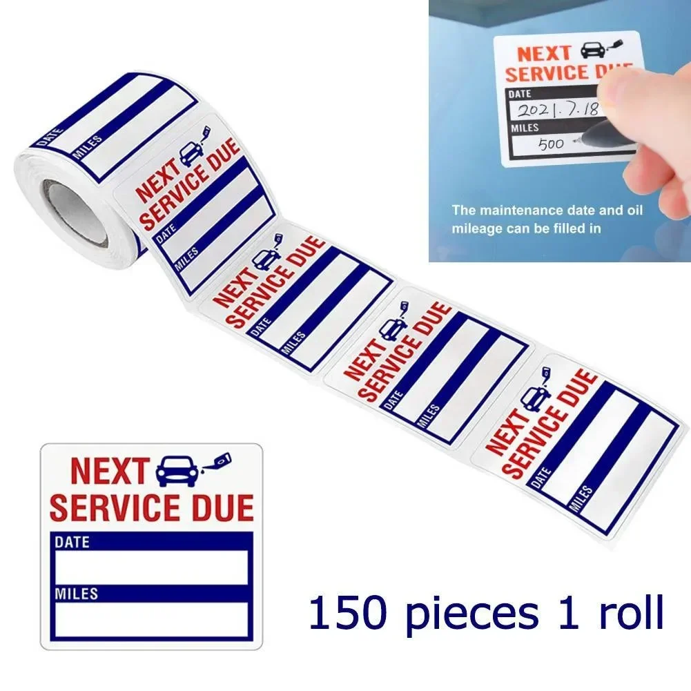 150pcs/Roll Car Stickers Oil Change Maintenance Service Reminder Labels Clear Window Lite  Sticker Pack Exterior Accessories