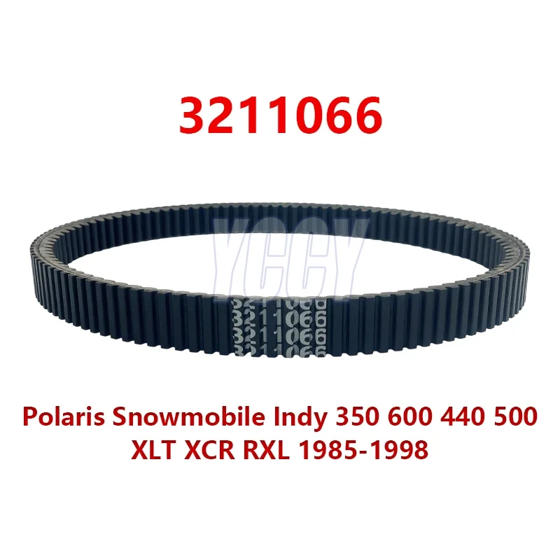 3211066 High Quality Motorcycle Drive Belt Fit For POLARIS Snowmobile Indy 350 600 440 500 XLT XCR RXL 1985-1998 EPDM BRANDNEW
