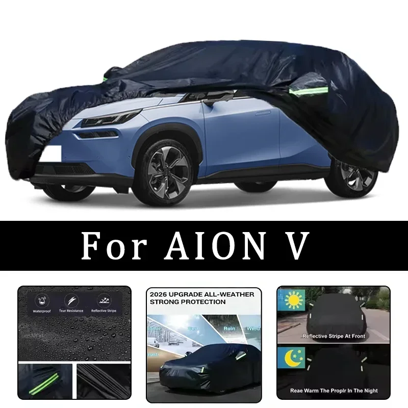 

For AION V Car Covers Outdoor Waterproof Dustproof Sun Rain Snow Protection Thick Oxford Cloth Full Car Accessories