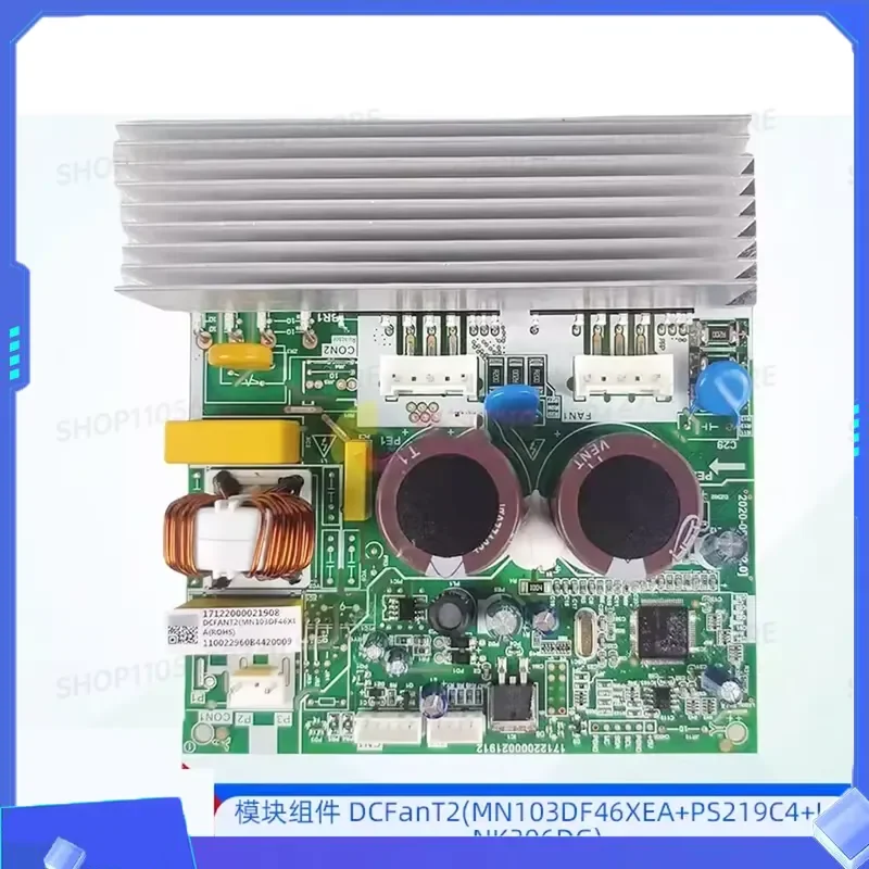 NEW DCFanT2 MN103DF46XEA PS219C4 17122000021908 for air conditioning fan module replacement part