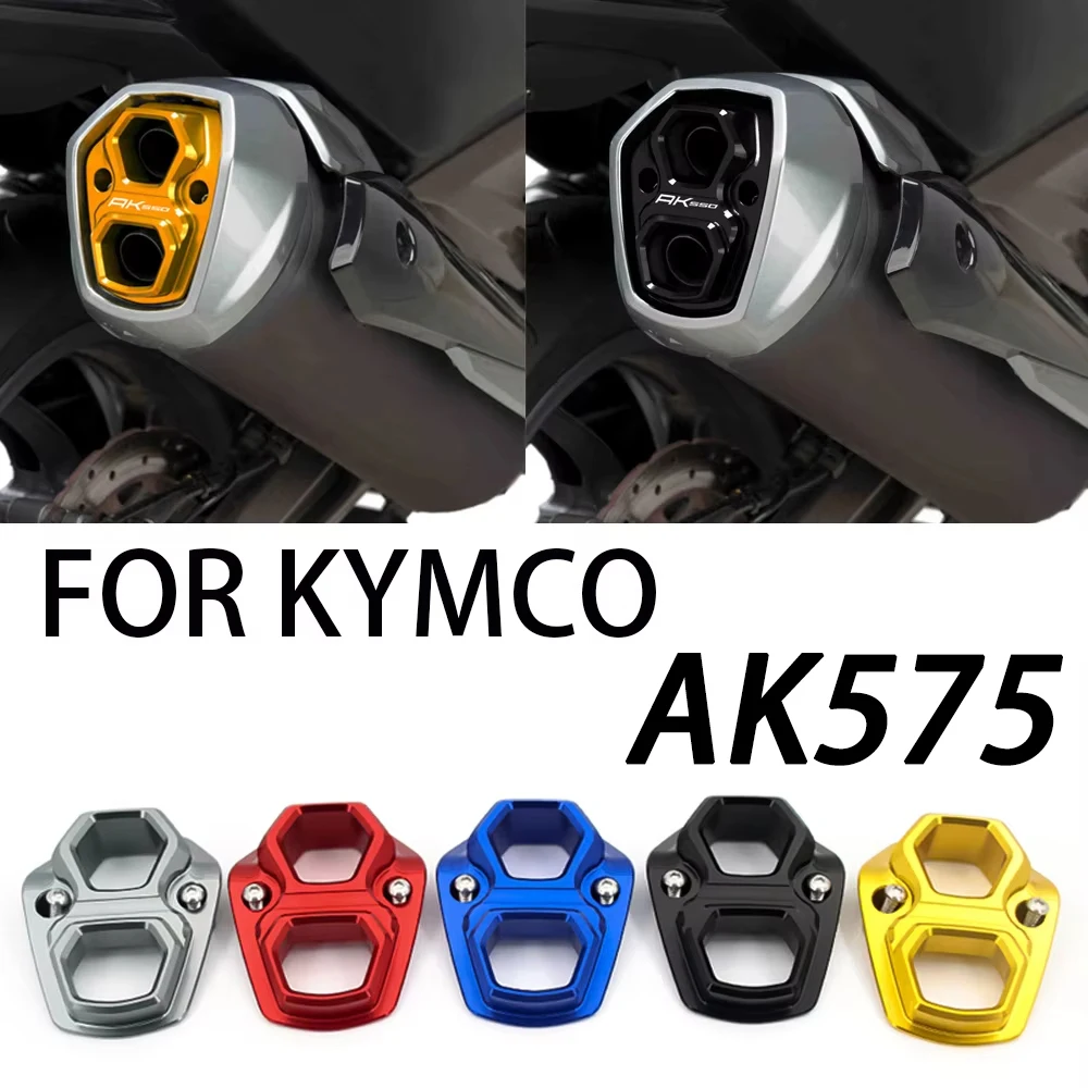 

For KYMCO AK575 Exhaust Rear Trim Cover Motorcycle Exhaust CoverAK 575 ak575 PREMIUM Accessories CNC Aluminum