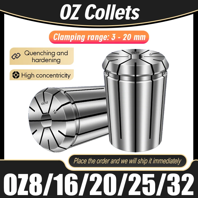 

OZ8 16 20 25 32 Chuck Collet 3 4 8 10 12 16 18 20mm 1/4 1/8 3/8 3/4 Inch CNC Spring Lathe Milling Collet Chuck Lathe Tool Holder