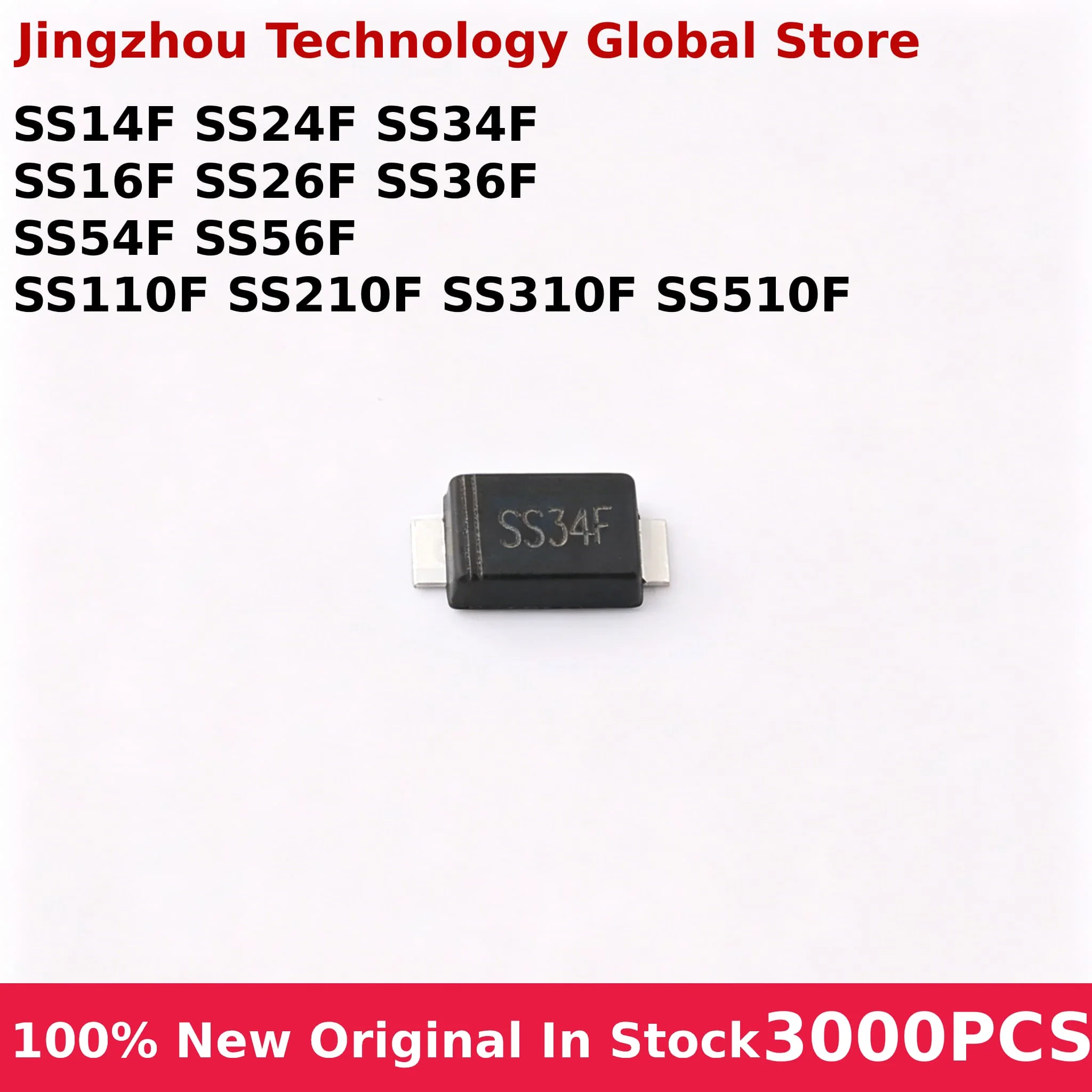 100% New 3000PCS SMD SMAF Rectifier Diode SS14F SS24F SS34F SS16F SS26F SS36F SS54F SS56F SS110F SS210F SS310F SS510F In Stock W