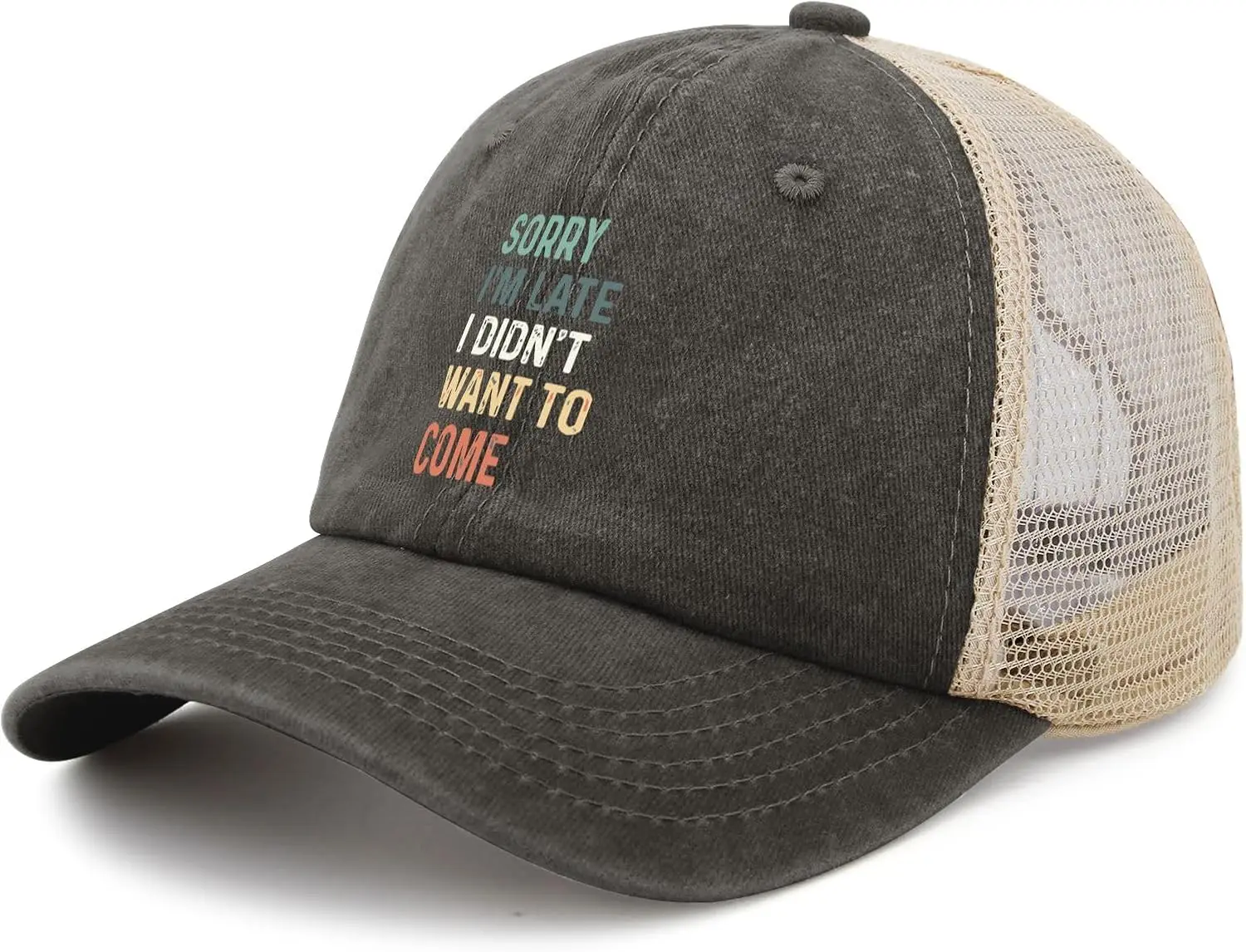 Sorry Im Late I Didnt Want to Come Hats for Women Baseball Caps Soft Washed