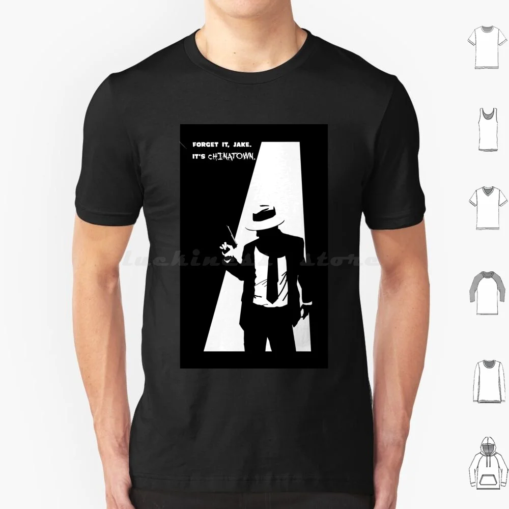 Forget It , Jake. It's T Shirt Men Women Kids 6xl Film Graphic Minimalism Black And White Cinema Classic Film Classic Film