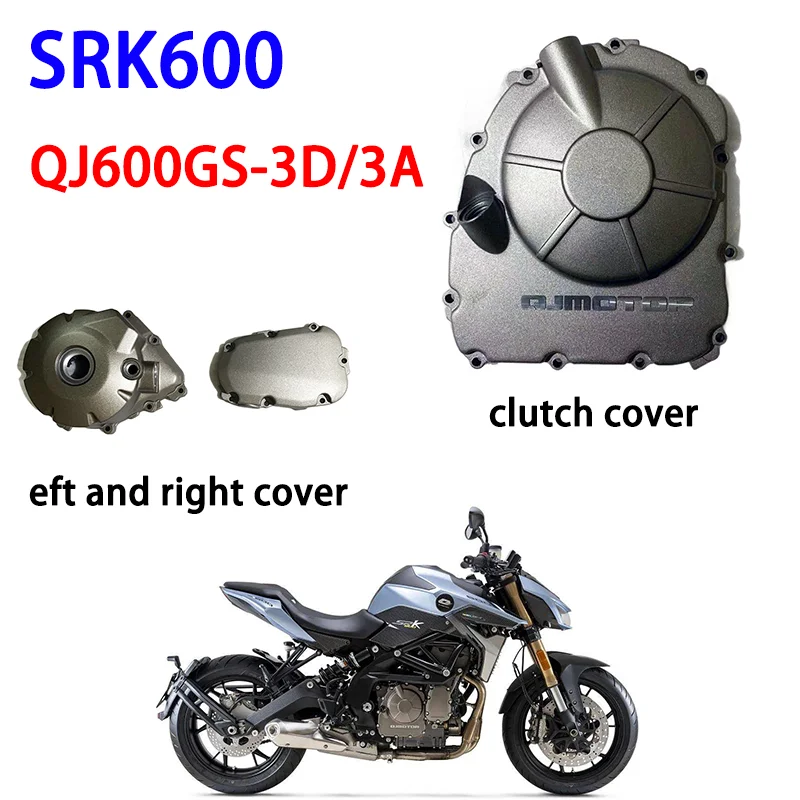 Suitable for QJMOTOR motorcycle original accessories SRK600 QJ600GS-3D/3A engine left and right cover clutch cover