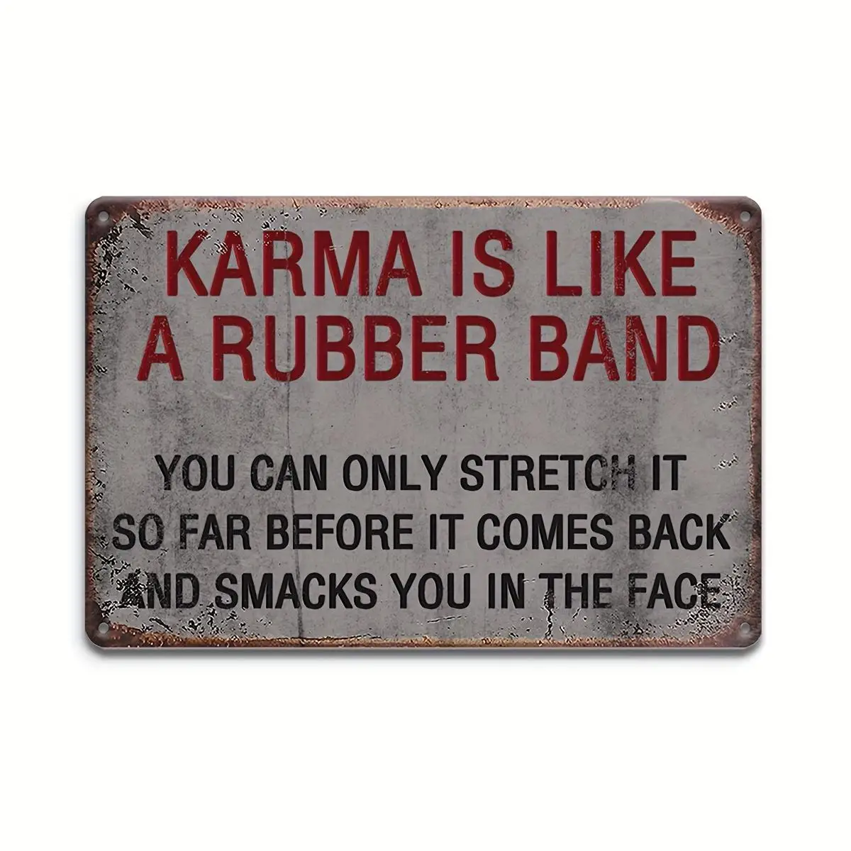 1 unidad, letrero de estaño de Metal Retro (12 ''X 8'', Karma Is Like A Elastico, letrero de estaño Vintage, cartel divertido, letrero de aluminio para garaje