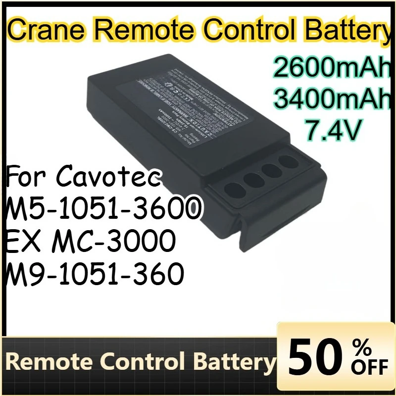 

Crane Remote Control Battery 7.4V 2600mAh/3400mAh for Cavotec M5-1051-3600 EX MC-3000 M9-1051-360 Lithium-ion Battery