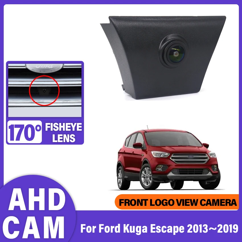 AHD 1080P Fisheye Lens CCD Car Front View Parking Positive Logo Camera For Ford Kuga Escape 2013 2014 2015 2016 2017 2018 2019