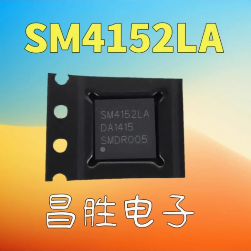 (2 pieces) SM4152 SM4152LA SM4023 SM4025 SM4154 SM4051 SM4003 SM4043 QFN LCD Power Original Chip