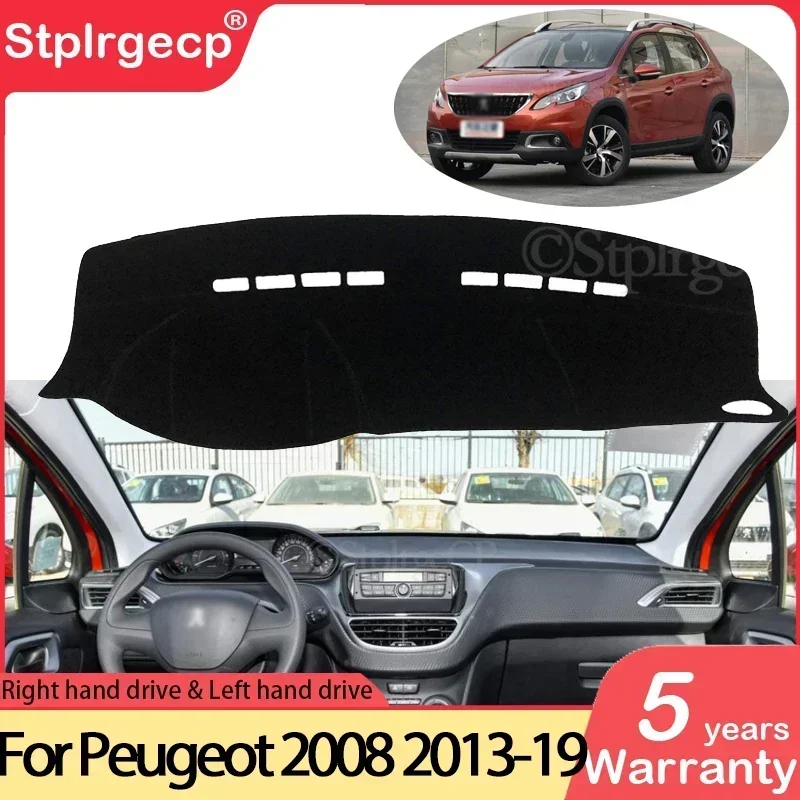 

Для Peugeot 2008 2013 ~ 2019 противоскользящий коврик для приборной панели, солнцезащитный козырек, защитный ковер, автомобильные аксессуары 2014 2015 2016 2017 2018