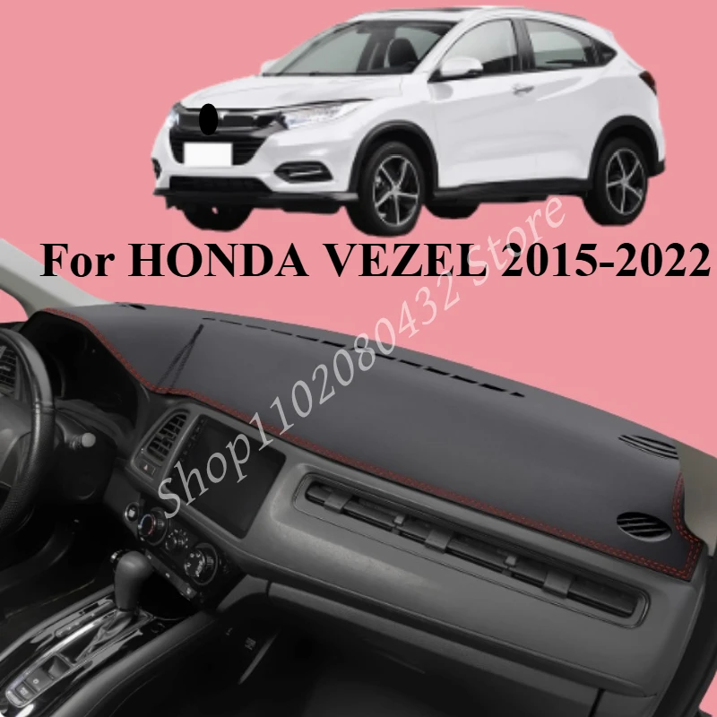 

LHD Car Dashboard Cover Dash Mat For HONDA VEZEL 2015-2022 Auto Non-slip Sun Shade Pad Carpet