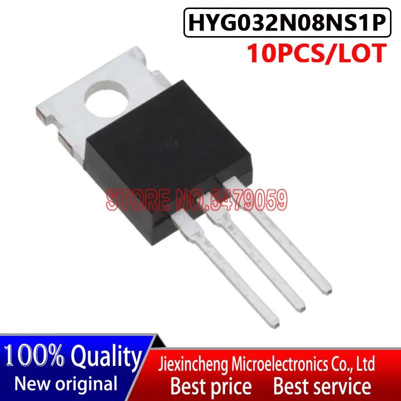 (10Pieces) HYG032N08NS1P HYG032N08 G032N08 TO220 80V180A MOSFET New original