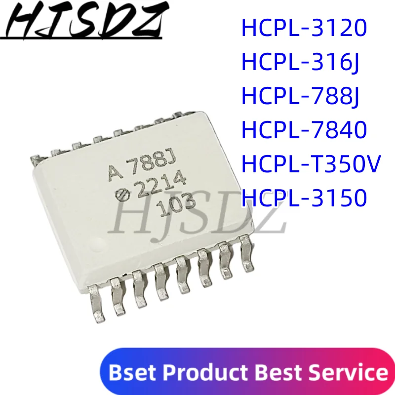 10 Uds HCPL3120 HCPL-3120 SOP A3120 SOP-8 FOD3120 HCPL-316J HCPL-788J HCPL-7840 HCPL-T350V T350 HCPL3150 HCPL-3150 A316J A788J