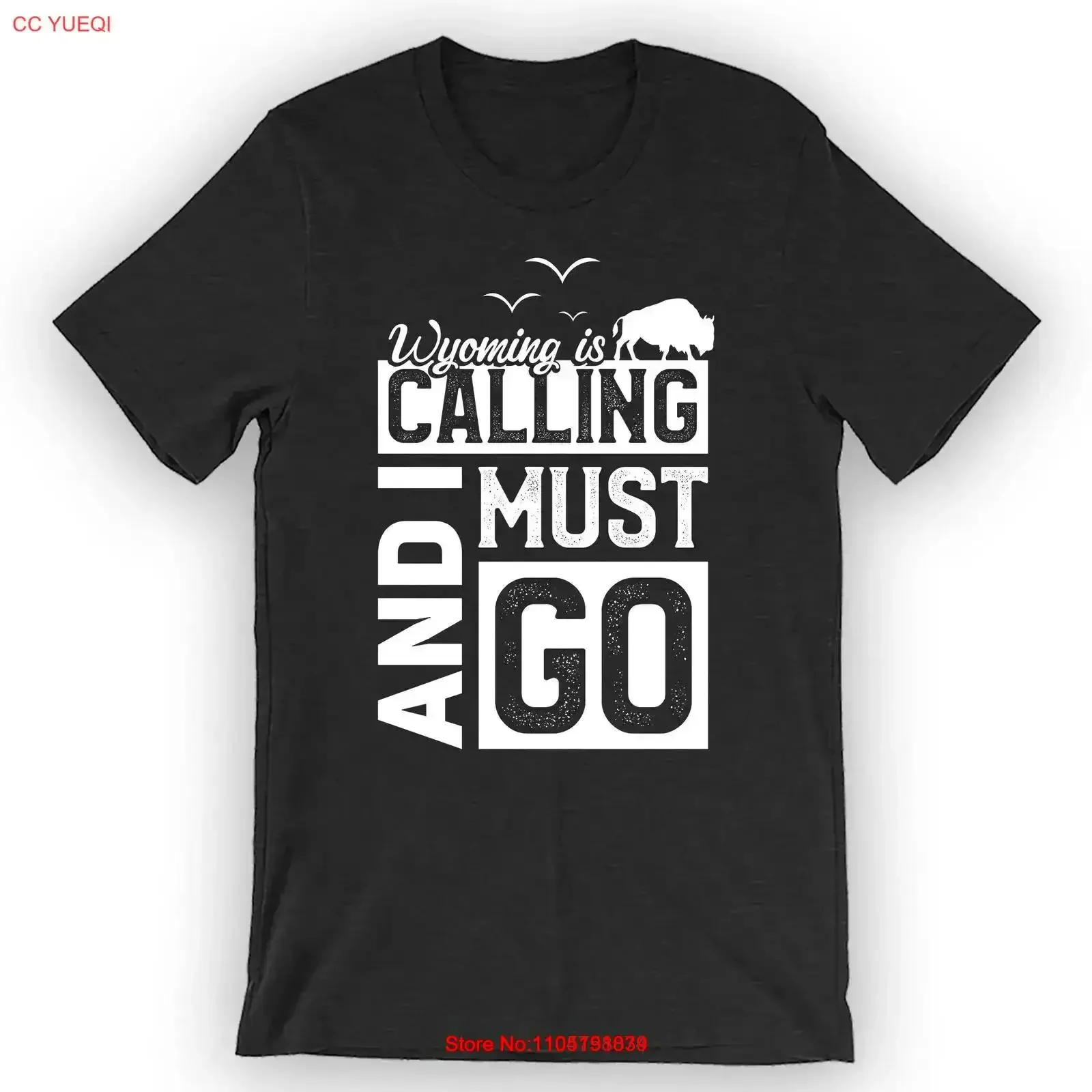 

Wyoming Is Calling and I Must Go T Shirt vintage Washed Stretched graphic Versatile Soft Slightly streetwear fashion vintage