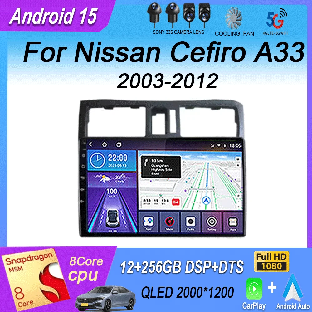 Android 15 Carplay Auto Car Radio Car Radio For Nissan Cefiro A33 2003-2012 Multimedia Video Player Navigation GPS Stereo Audio