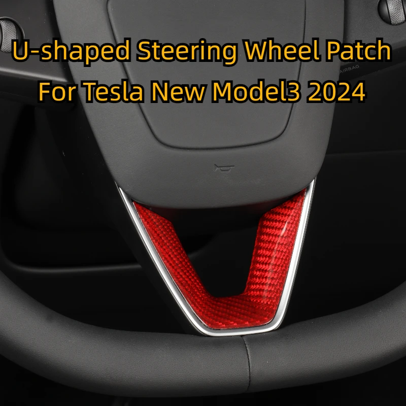 Steering Wheel Patch for Tesla Model 3+ Real Carbon Fiber Steering Wheel U-shaped Protective Cover 2024 New Model 3 Highland