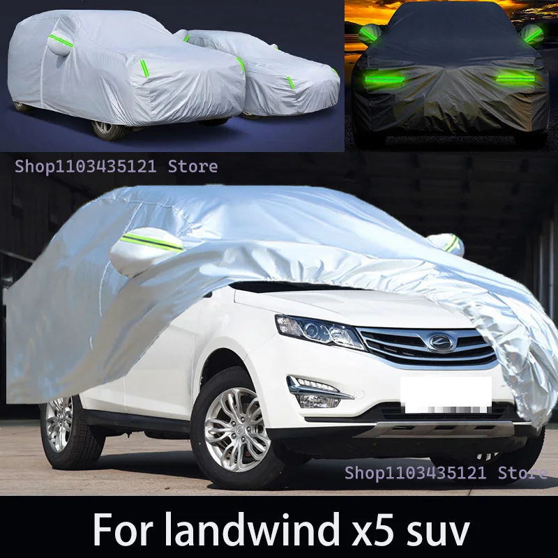 

For landwind x5 suv Outdoor Protection Full Car Covers Snow Cover Sunshade Waterproof Dustproof Exterior Car accessories