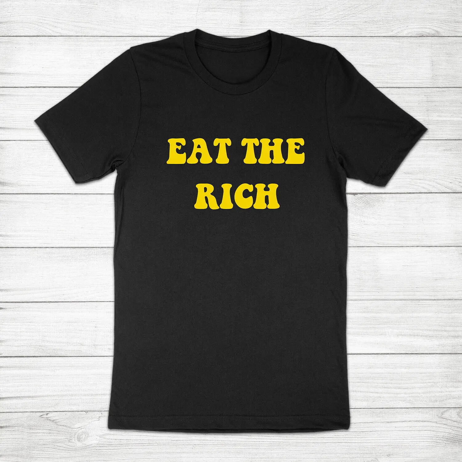 

Eat the Rich Activism Political Activist Anti-Capitalism Retro Quote Tee T-Shirt