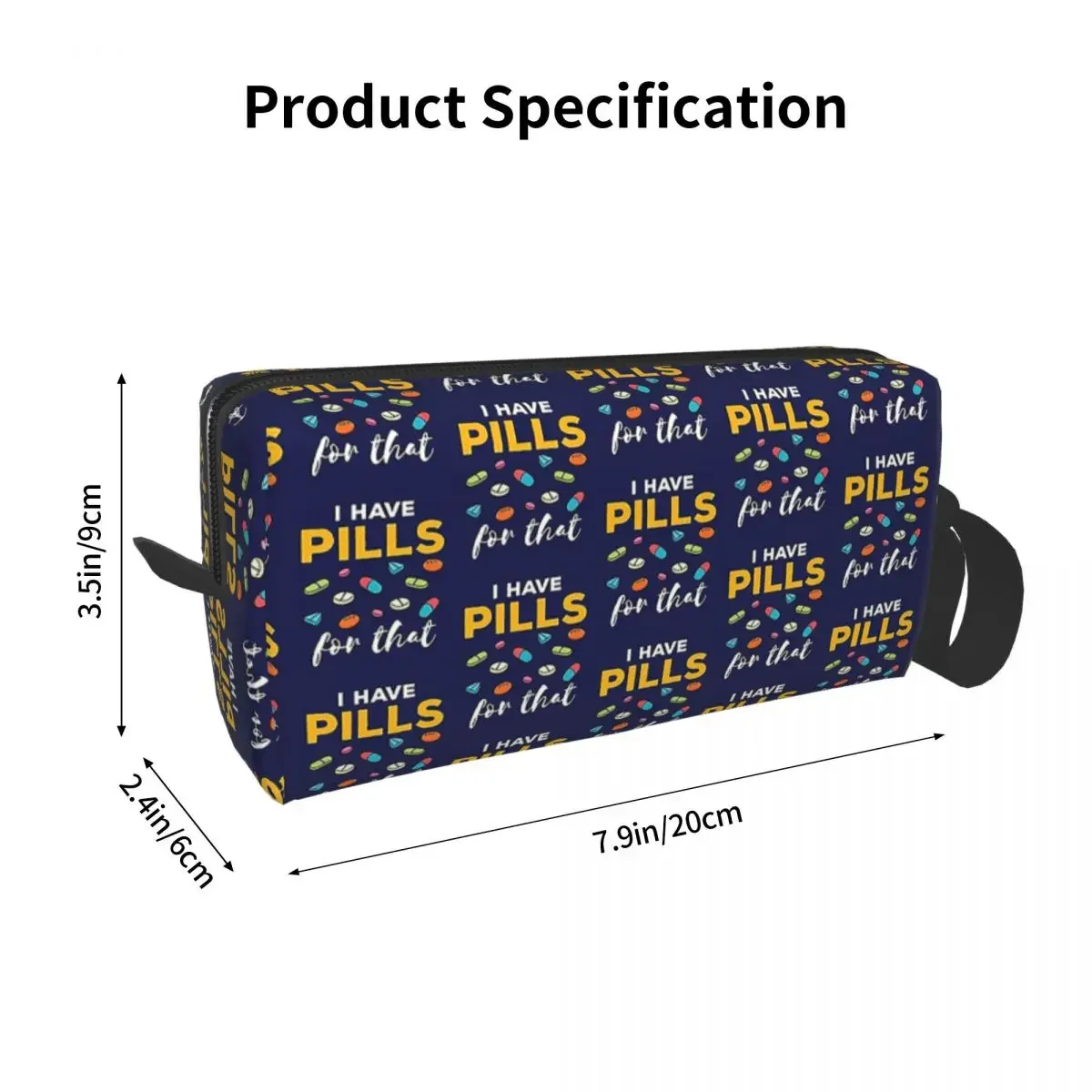 Pharmacist Pharmacy Tech I Have Pills For That Makeup Bag Cosmetic Dopp Kit Toiletry Cosmetic Bag for Women Beauty Pencil Case