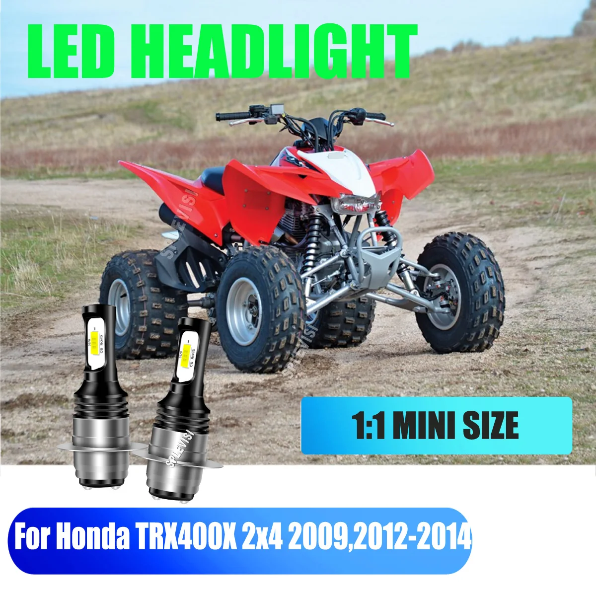 

2x H6 H6M P15D LED Headlights - Power Saving & a complete replacement Fits For Honda TRX400X 2x4 2009,2012-2014