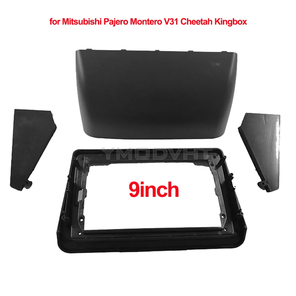 9inch Car Radio Fascia for Mitsubishi Pajero Montero V31 Cheetah Kingbox Dash Trim Kit Frame Panel GPS Navigation Car Refitting