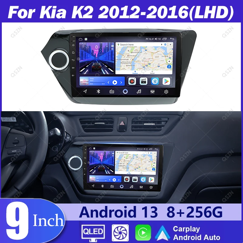 QSZN Android 13 Car Radio For Kia K2 LHD 2012-2016 Multimedia Video Player Stereo GPS Navigation Head Unit