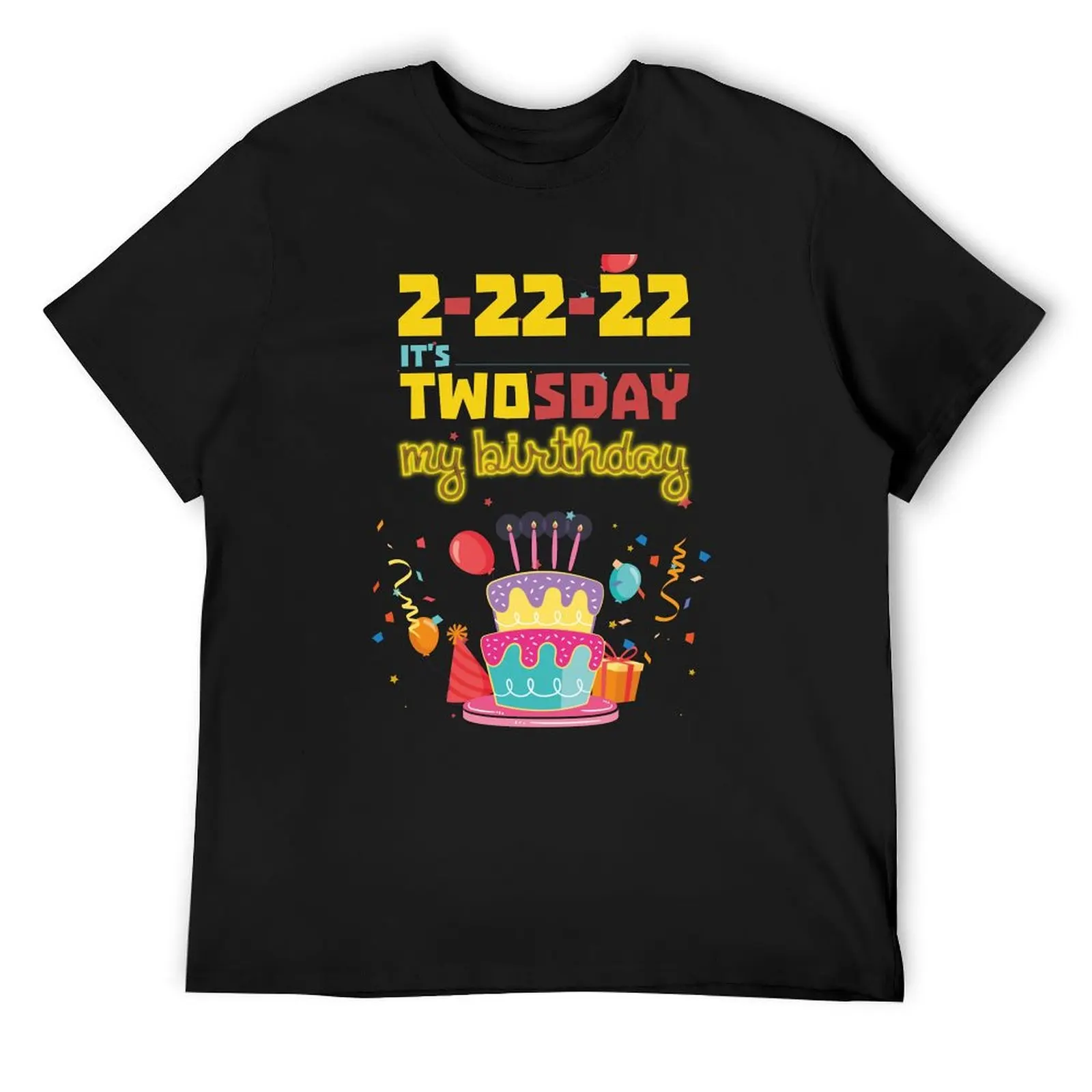 

It's Twosday My Birthday 2-22-22 T-Shirt Man t-shirt vintage blacks Clothing mens fashion