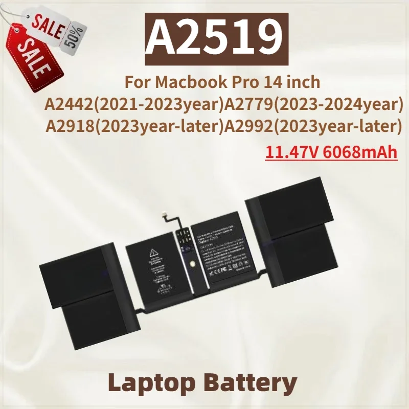 

High Quality A2519 Laptop Battery 11.47V 6068mAh For Macbook Pro 14 inch A2442 A2779 A2918 A2992 Brand New Replacement Battery