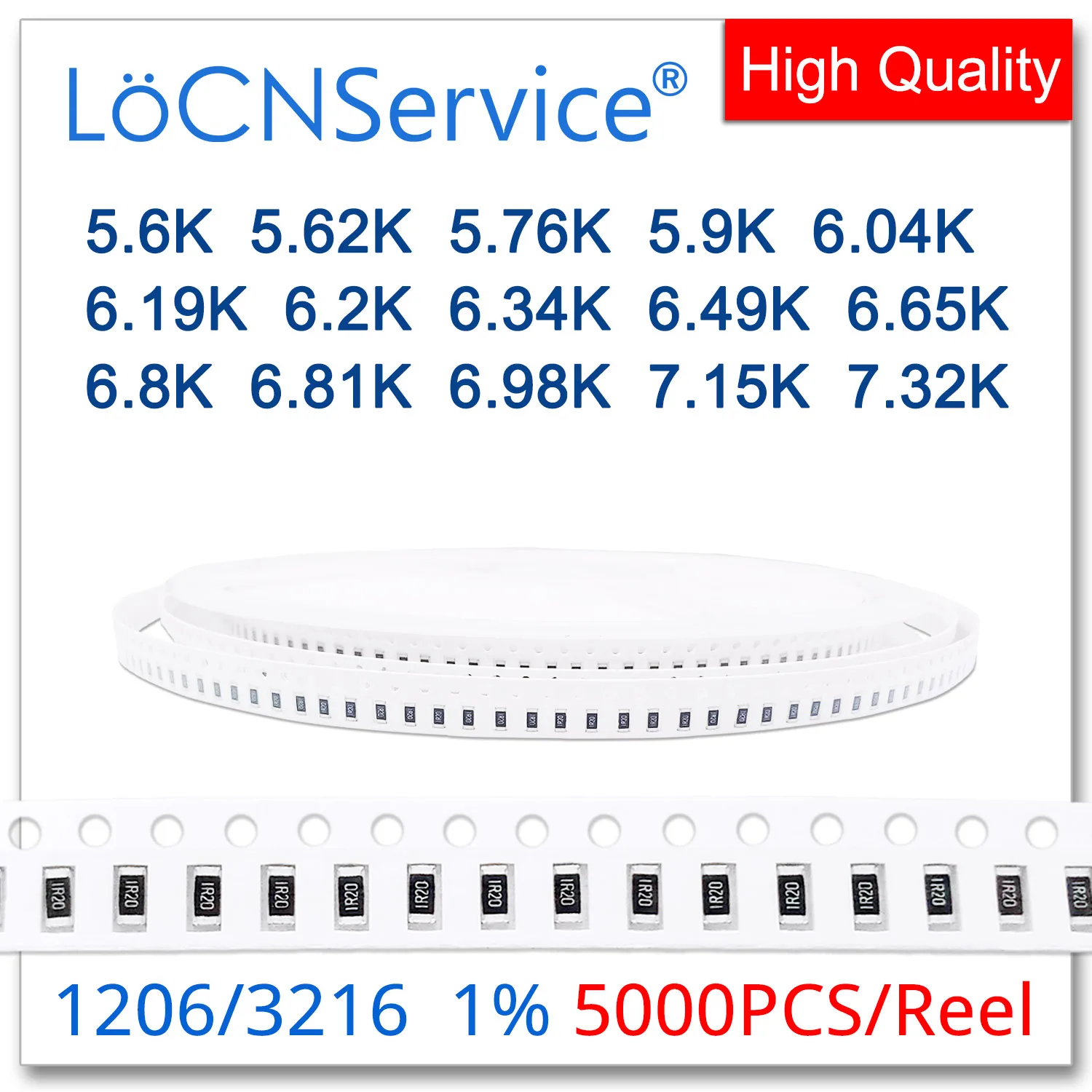 LoCNService 1206 1% 5000 шт. 5.6K 5.62K 5.76K 5.9K 6.04K 6.19K 6.2K 6.34K 6.49K 6.65K 6.8K 6.81K 6.98K 7.15K 7.32K 3216 Резистор