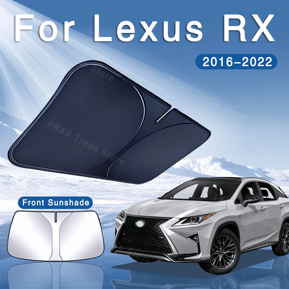 

For Lexus RX AL20 2016~2022 2018 2020 Car Sun Visor Front Windshield Sunshade Heat Insulation Summer Cooling Auto Accessories