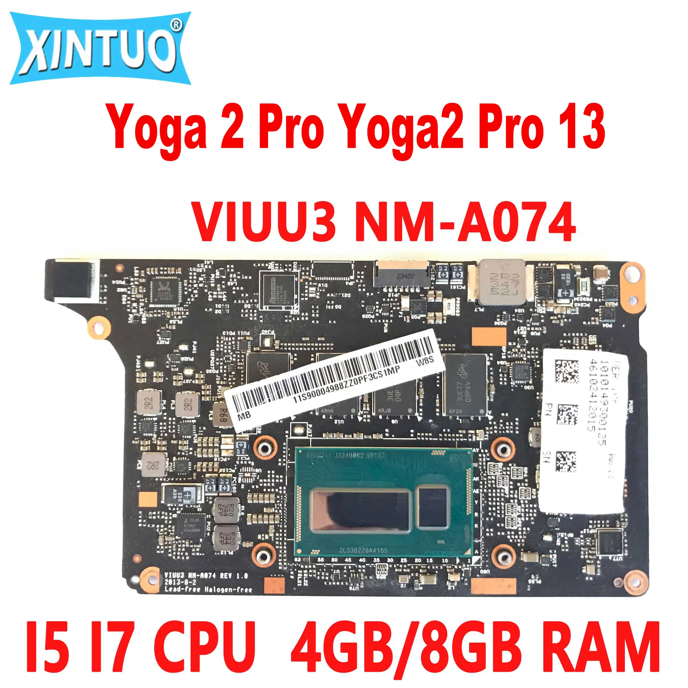 

VIUU3 NM-A074 Motherboard for Lenovo Yoga 2 Pro Yoga2 Pro 13 Laptop Motherboard with i5 i7-4th CPU 4G/8G RAM DDR3 Tested