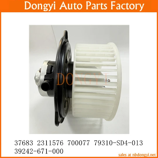 Fan Blower Motor 37683 2311576 700077 79310-SD4-013 39242-671-000 79310SD4013 39242671000