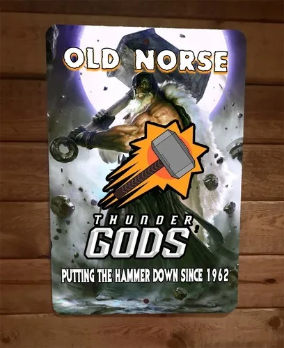 Old Norse Putting The Hammer Down Since 1962 Thunder Gods  Metal Wall Sign