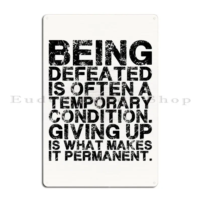 Defeat Vs Giving Up Metal Sign Rusty Design Club Print Classic Tin Sign Poster