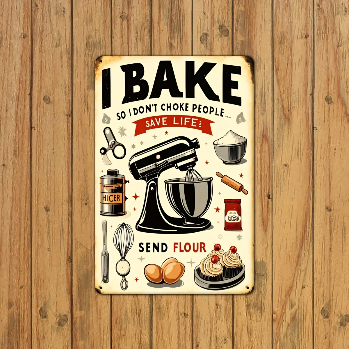 Baking Humor Metal Sign, 1 Piece Aluminum Wall Decor 'I Bake So I Don't Choke People' for Bakery, Pastry Shop, and Kitchen Art