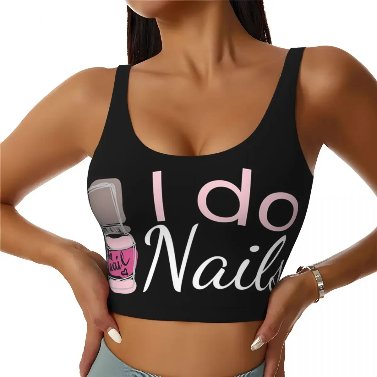 Custom I Do Nails Fingernail Manicure Studio Women Sports Bras High Impact Vest Gym Workout Yoga Crop Tank Tops