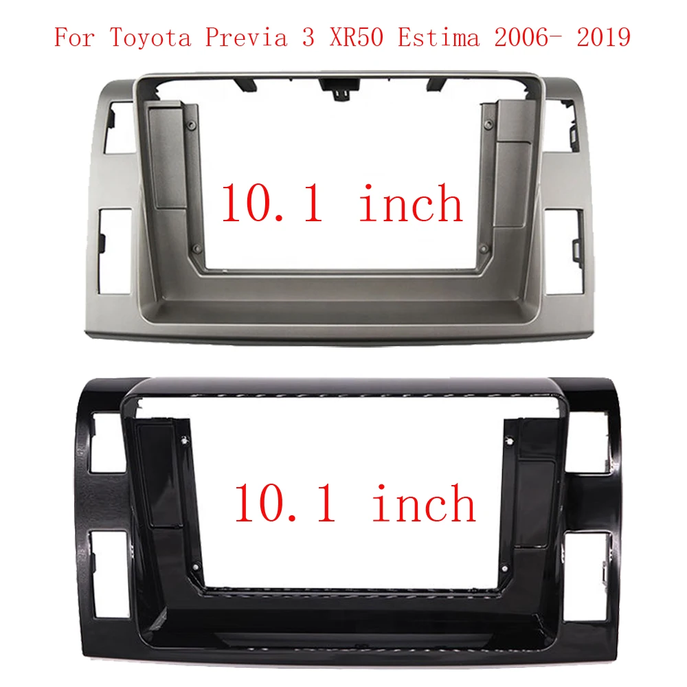 

2 din 10 INCH Fascia fit For Toyota Previa 3 XR50 Estima 2006- 2019 Screen Audio Dash Panel Frame fascia Car fascia Frame