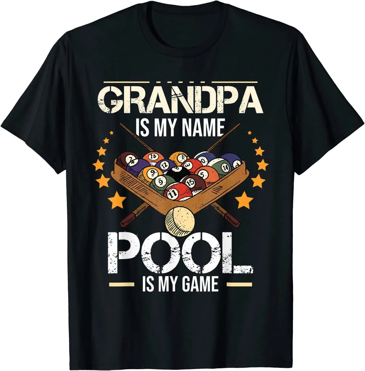 

NEW! Grandpa Is My Name Pool Is My Game Funny Billiard T-Shirt - MADE IN USA