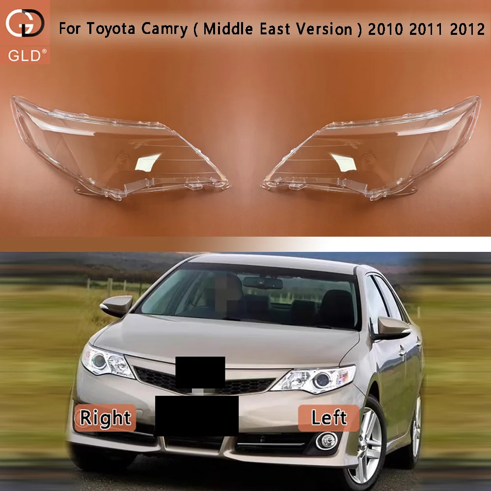 

For Toyota Camry ( Middle East Version ) 2010 2011 2012 Car Headlight Shell Replacement Headlight Cover Headlamp Lens Headlight